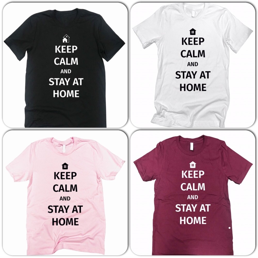 Graphic Tee “Stay Home Stay Calm” LAST ONE - Picture 5 of 5
